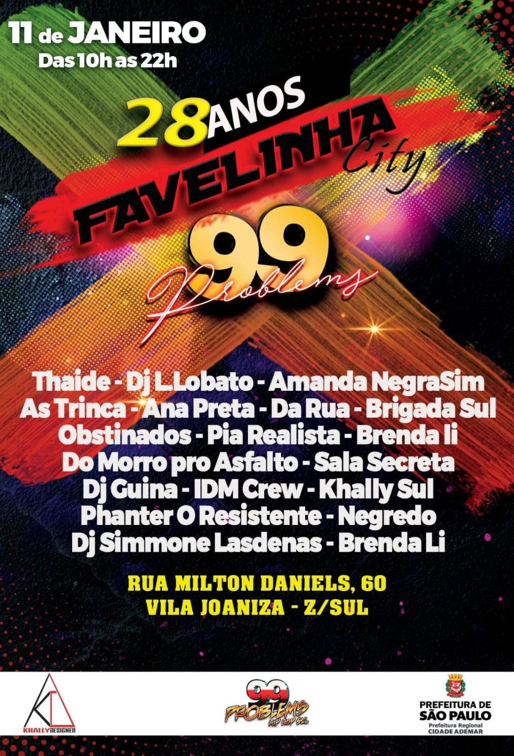 99 PROBL3MS APRESENTA: 28 ANOS DE ANIVERSÁRIO DA ‘FAVELINHA DA VILA&nbsp;JOANIZA’